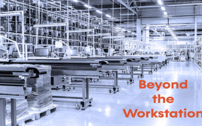 “Beyond the Workstation” – A Journey Towards Operational Excellence